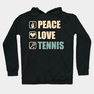 Peace Love Tennis - Funny Tennis Lovers Gift Hoodie